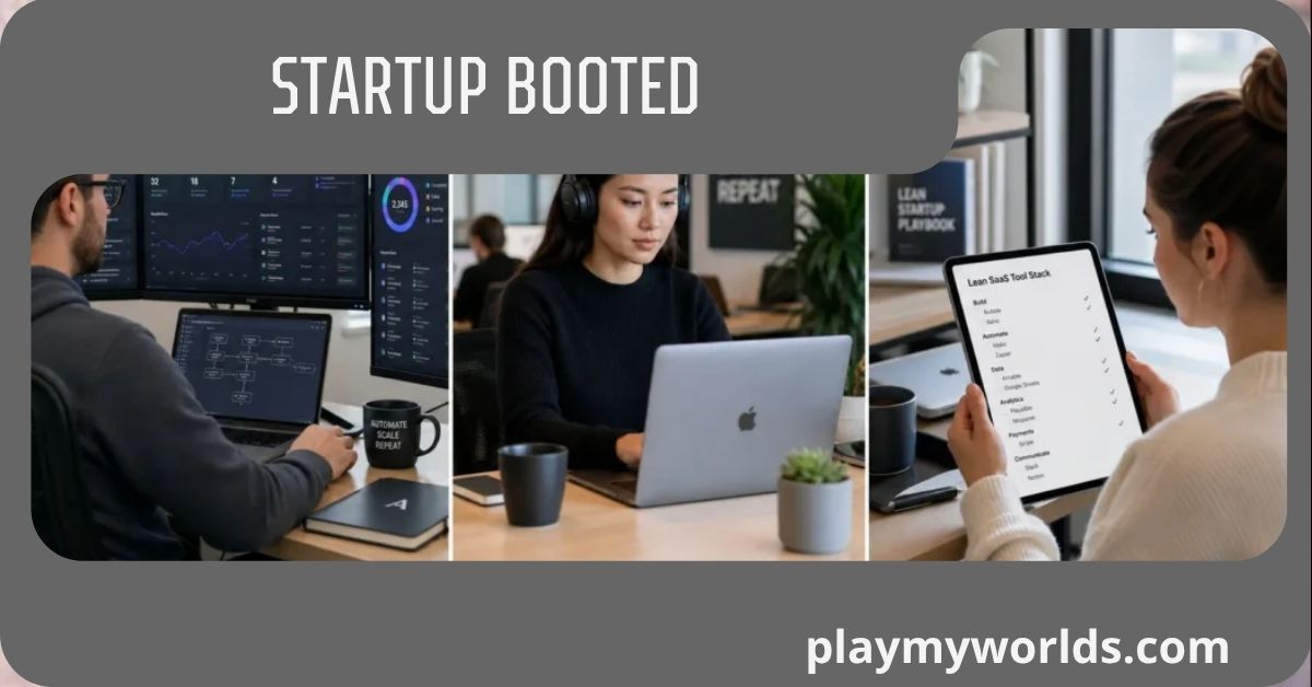 Startup Booted